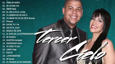 TERCER CIELO MIX EXITOS Mejores canciones de TERCER .